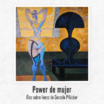 Paisajes Interiores | Power de mujer, óleo sobre lienzo de Gonzalo Pflücker