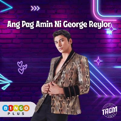 Episode 28 : Ang Pag Amin Ni George Raylor