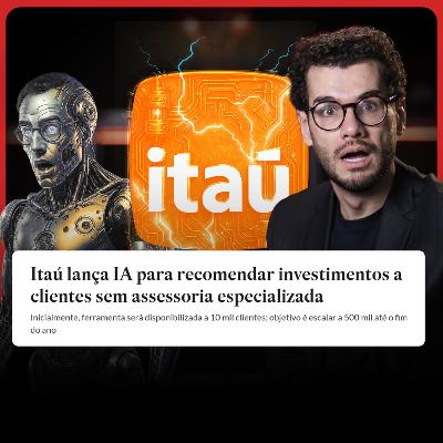 Itaú lança IA de investimentos: chegou o fim da profissão no mercado financeiro?