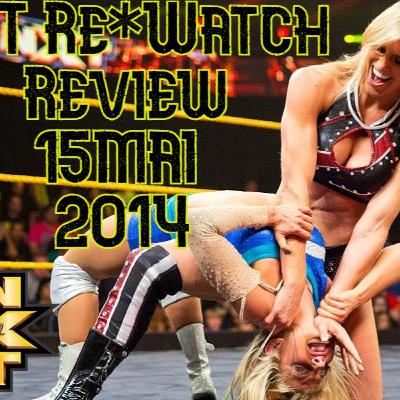 NXT Re-Watch Review vom 15 Mai 2014 (Übersicht) Wrestling Podcast Deutsch NXT Re-Watch Review vom 15 Mai 2014 (Übersicht) Wrestling Podcast Deutsch