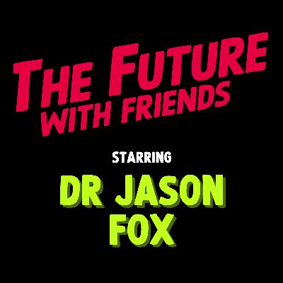 The Future of Continuity (of Life) with Jason Fox | Ep 8