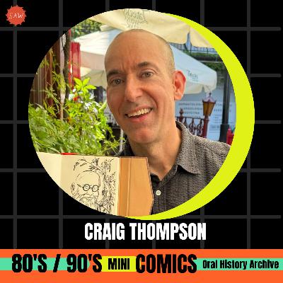 Craig Thompson: 90's Mini-Comics Oral History Archives