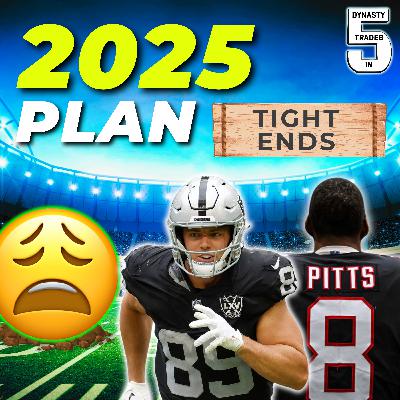 look at the butt on that...our plan at TIGHT END for 2025 (Dynasty Football)