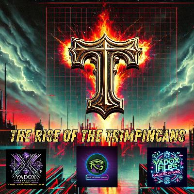 Rise of the Trimpicans | The Yadox Files Ep. 3