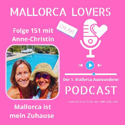 Folge 151 mit Anne-Christin - Mallorca ist mein Zuhause
