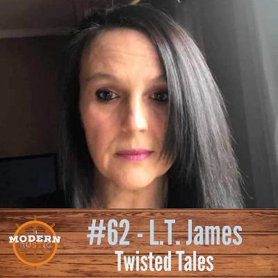 #62 L.T. James: Twisted Tales #62 L.T. James: Twisted Tales
