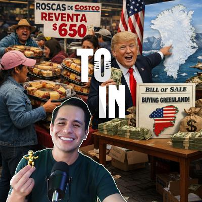 ¡PASADO DE ROSCA! Mexicanos locos por reventas de COSTCO, mientras TRUMP quiere comprar GROENLANDIA