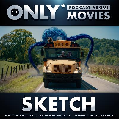 Ep 566: Sketch Ep 566: Sketch