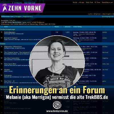 Erinnerungen an ein Forum: Melanie vermisst die alte TrekBBS Erinnerungen an ein Forum: Melanie vermisst die alte TrekBBS