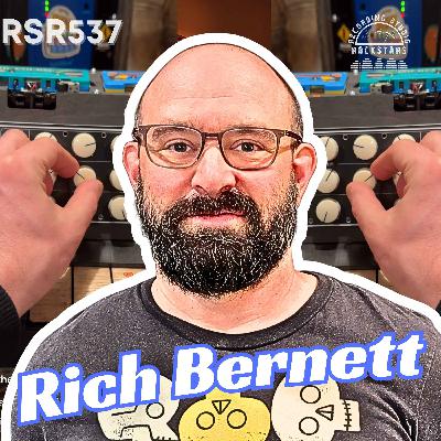 RSR537 - Rich Bernett - The sound of machines: Contact Mics, The Cassettone, Guitar Pedal Feedback Loops, Oh My!