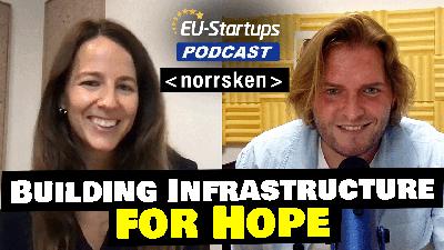 Episode 138: Rocio Alcocer: MD at Norrsken Barcelona – Building Infrastructure for Hope