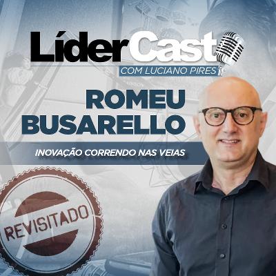 LíderCast Romeo Busarello - Revisitado LíderCast Romeo Busarello - Revisitado