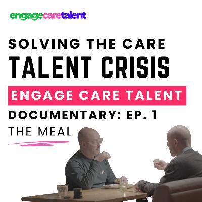 Tackling Healthcare's Talent Crisis | Engage Care Talent Documentary Ep1 Tackling Healthcare's Talent Crisis | Engage Care Talent Documentary Ep1