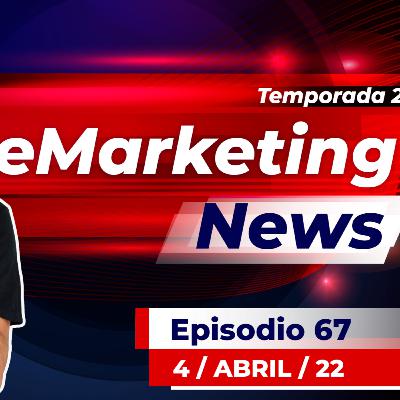 eMarketing News - EPISODIO #67