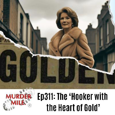 #311 - 'The Hooker with the Heart of Gold' (Jeanne Odette Western, 3 Peter Street, Soho, W1)