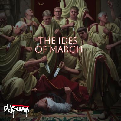 Episode 148: The Ides Of March