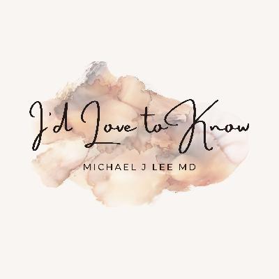 Welcome to I'd Love to Know