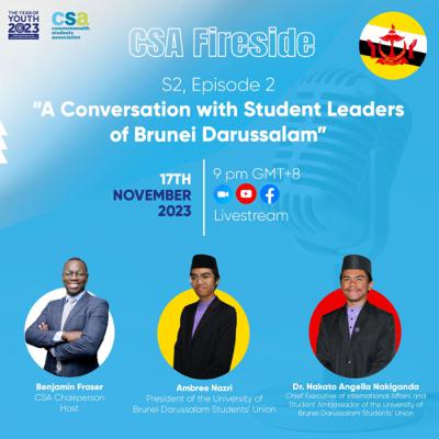 A conversation with Student Leaders of Brunei Darussalam A conversation with Student Leaders of Brunei Darussalam