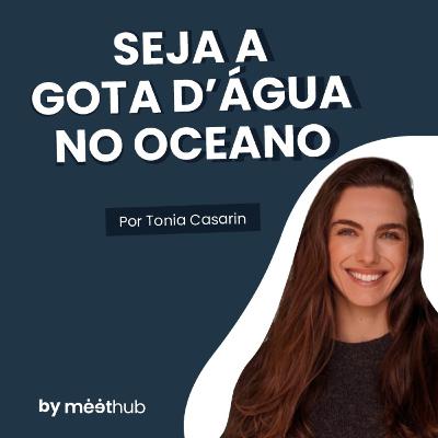 Como é o líder do futuro | por Tonia Casarin