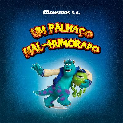 MONSTROS S.A. em: Um Palhaço Mal-Humorado