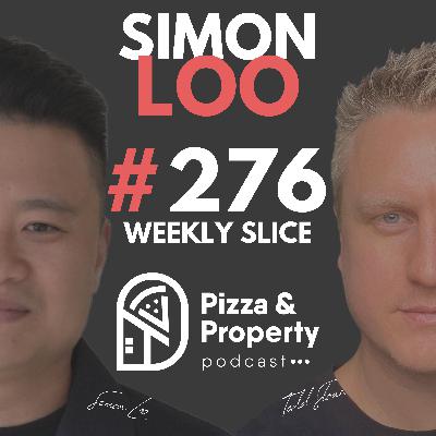 Weekly Slice 276: Deal or No Deal: Analysing a Property in Altona Meadows - with Simon Loo & Todd Sloan