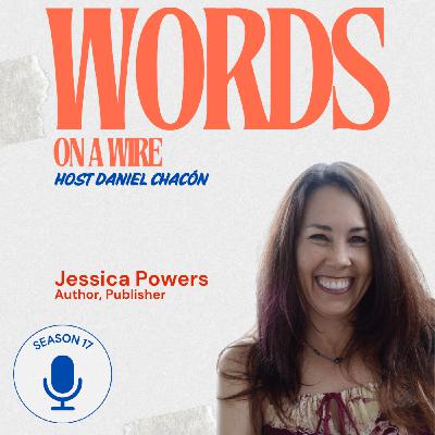 Episode 7: Jessica Powers