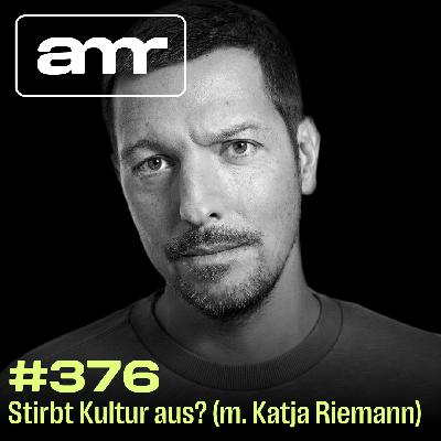 Stirbt die Kultur aus? (m. Katja Riemann)