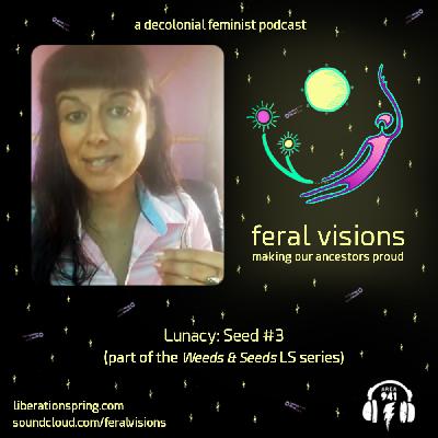 Lunacy: Seed #3 (FV Ep. 23)
