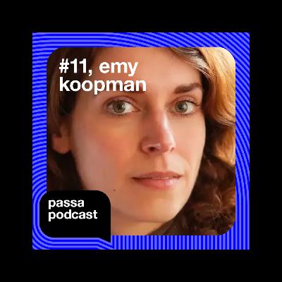 Episode 11 | Emy Koopman