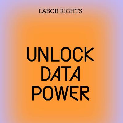 Labor Rights: Unlock Data Power. Read by Zeina Abi Assy