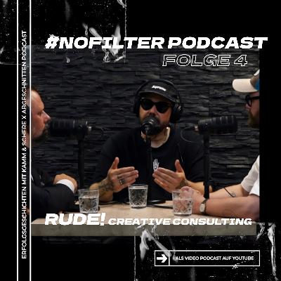 NoFilter Podcast Folge 4 mit Rude! Creative Consulting | Dennis van Lierop & Sebastian Jödicke NoFilter Podcast Folge 4 mit Rude! Creative Consulting | Dennis van Lierop & Sebastian Jödicke