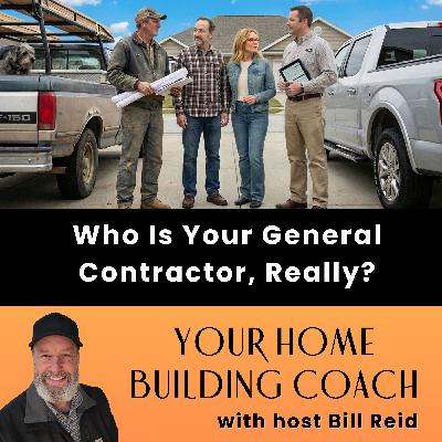 Who Is Your General Contractor, Really?