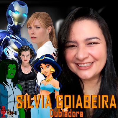 #39 Entrevista com Silvia Goiabeira