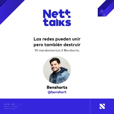 10 mandamientos para mejorar CONTENIDOS DIGITALES con Benshorts | Nett Talks
