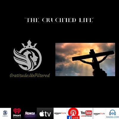 “The Crucified Life”