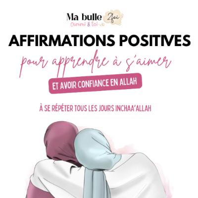ÉCOUTE ÇA CHAQUE JOUR ! Affirmations positives islam, un moment à soi pour apprendre à s'aimer