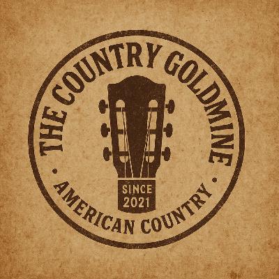 Country Goldmine - Show #36/2025 - Part 1