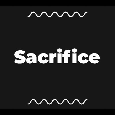 S2:E8 Sacrifice