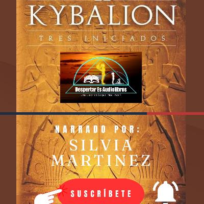EL KYBALION y las 7 Leyes Universales de Hermes Trismegisto.