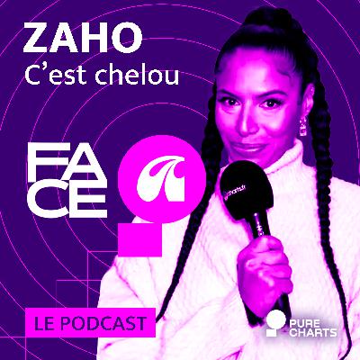 FACE A #24 : Zaho raconte "C'est chelou"