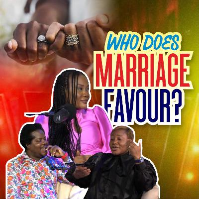 Who does marriage favor? Chronicles of a Single Christian Sister (COASCS) Violet Anierobi S02 E04 Who does marriage favor? Chronicles of a Single Christian Sister (COASCS) Violet Anierobi S02 E04