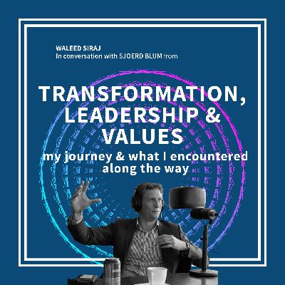 Transformation, Leadership & Values | Sjoerd Blüm - Schiphol Aviation Group Aviation Solutions