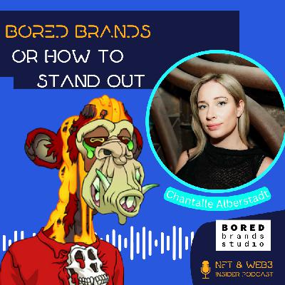 #145 - Die Macht des Networking im Web3: Chantalle vom Bored Brand Studio enthüllt ihre Strategie