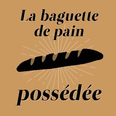 EP001 - Baguette tradi’ ou indus’ ? EP001 - Baguette tradi’ ou indus’ ?