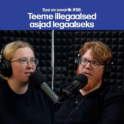 Teeme illegaalsed asjad legaalseks