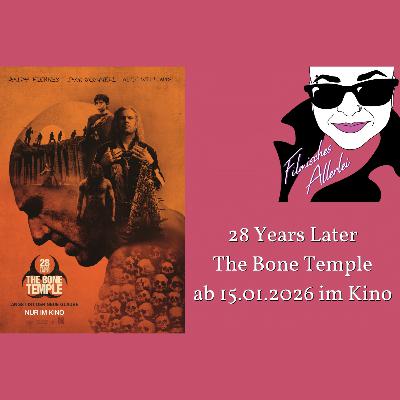 28 Years Later: The Bone Temple - Filmkritik