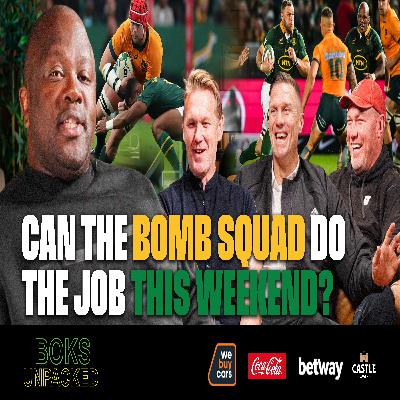 Boks Unpacked Ep2 - Can the Bomb squad do the job this weekend?