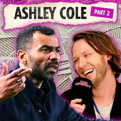 Ashley Cole: one call changed everything | Part two (with George Cooper) Ashley Cole: one call changed everything | Part two (with George Cooper)