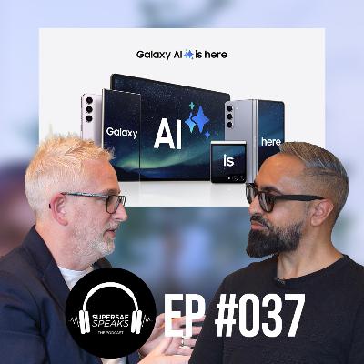 Samsung VP of UK Mobile talks Galaxy Z Fold 6, Flip 6, Galaxy Ring and More #037