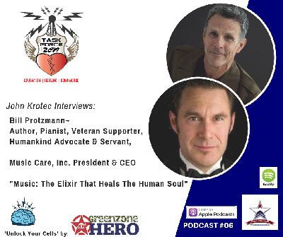 TFZR006- Bill Protzmann- "Music: The Elixir that Heals the Human Soul"